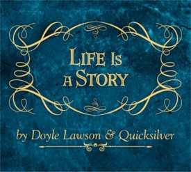 Doyle Lawson & Quicksilver Life Is A Story album